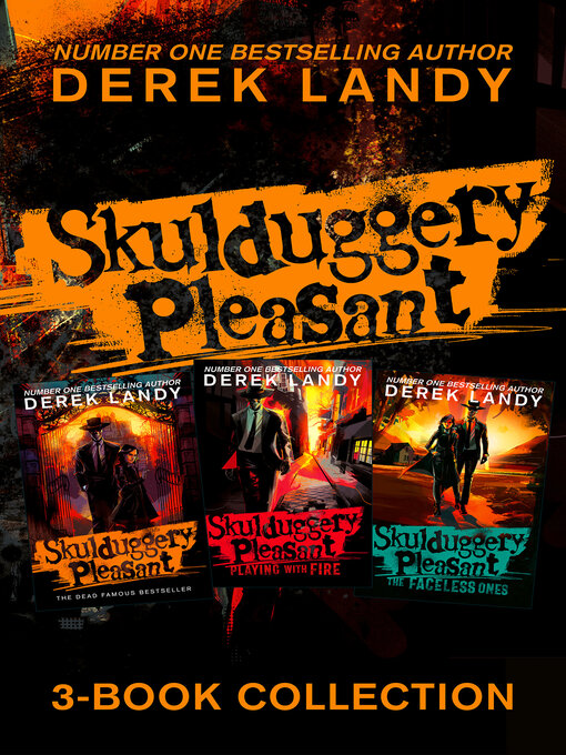 Title details for Skulduggery Pleasant, Books 1 - 3 by Derek Landy - Available